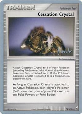 Cessation Crystal (74/100) (Empotech - Dylan Lefavour) [World Championships 2008]